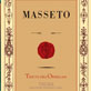Masseto 2014 2013 2012 2011 / Массето (красное вино)